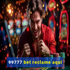 99777 bet reclame aqui